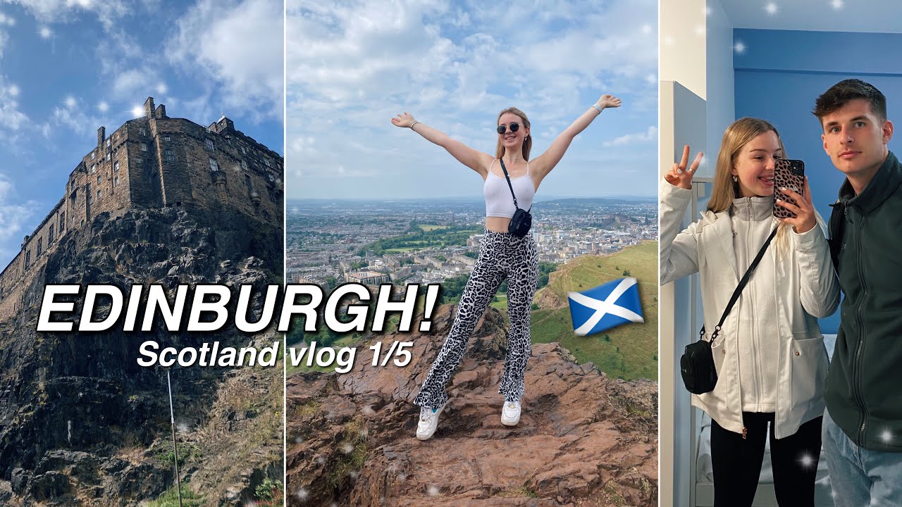 EDINBURGH VLOG | the start of our Scotland roadtrip!