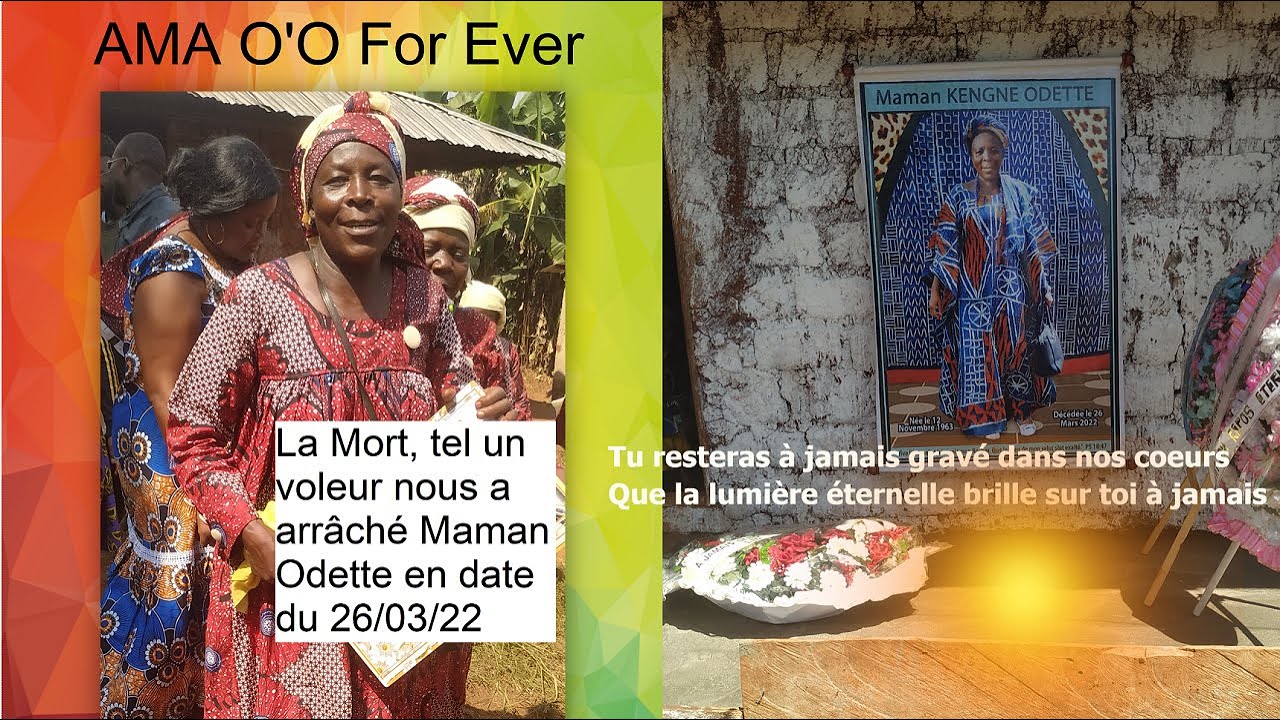 Funérailles de Maman KENGNE Odette à Bansoa ( à l'Ouest Cameroun) Adieu notre affectueuse AMA O'O