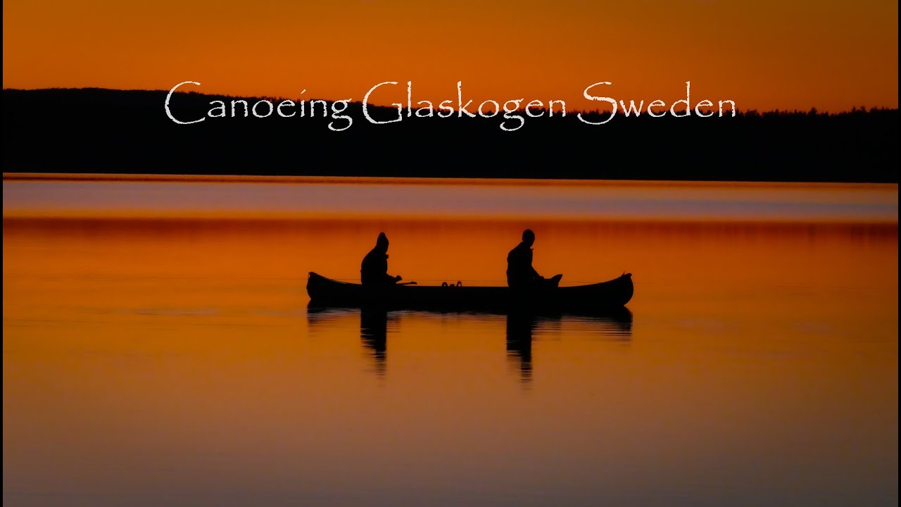 Paddling Through Paradise: Canoeing in Glaskogen Nature Reserve, Sweden