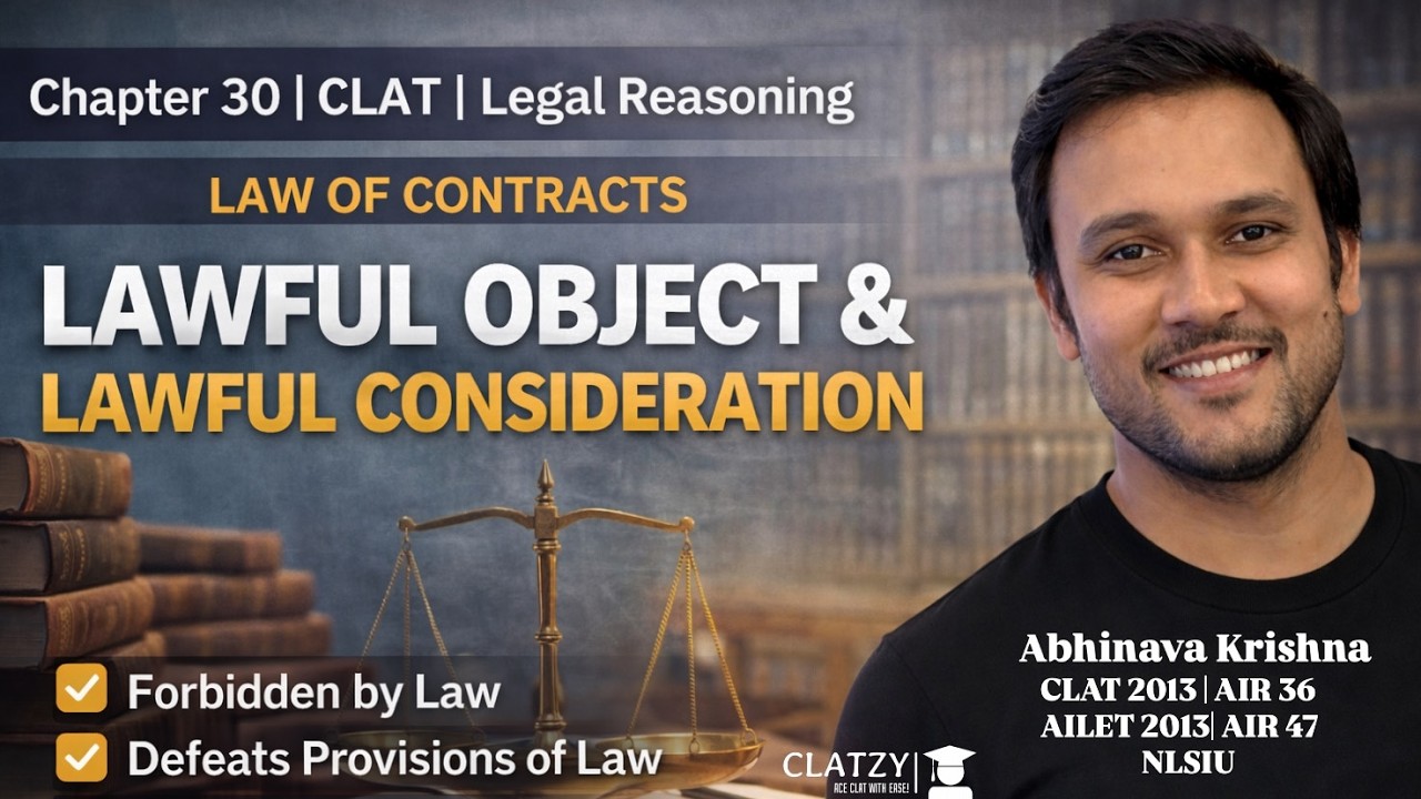 Chapter 30 | Lawful Object and Lawful Consideration Explained | CLAT Legal Reasoning