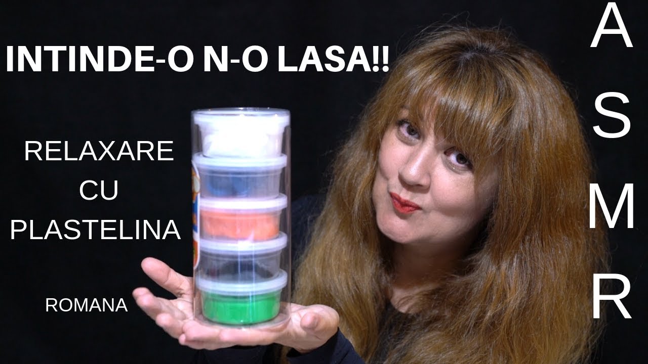 ASMR Romana/ INTINDE-O N-O LASA !! RELAXARE CU PLASTELINA