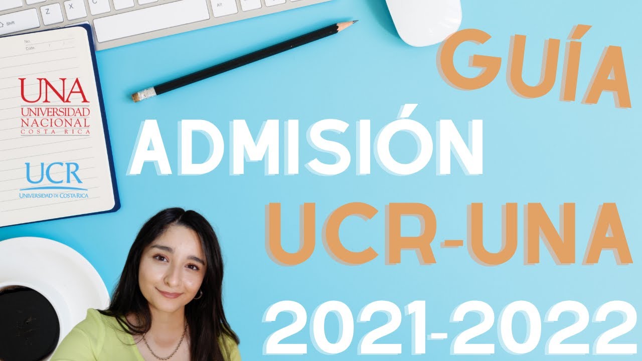 Examen de Admisión UCR-UNA /Prácticas/ Pruebas extras / Todo lo que tienes que saber Resumido!