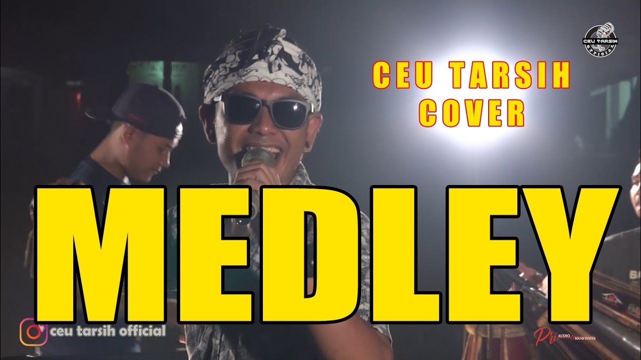 FULL MEDLEY CEU TARSIH(LIVE COVER)
