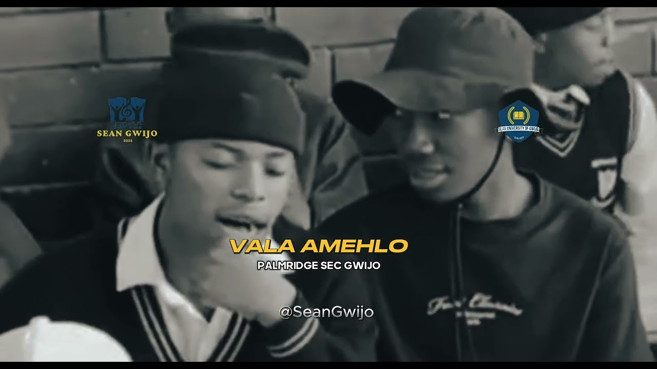 VALA AMEHLO GWIJO SONG