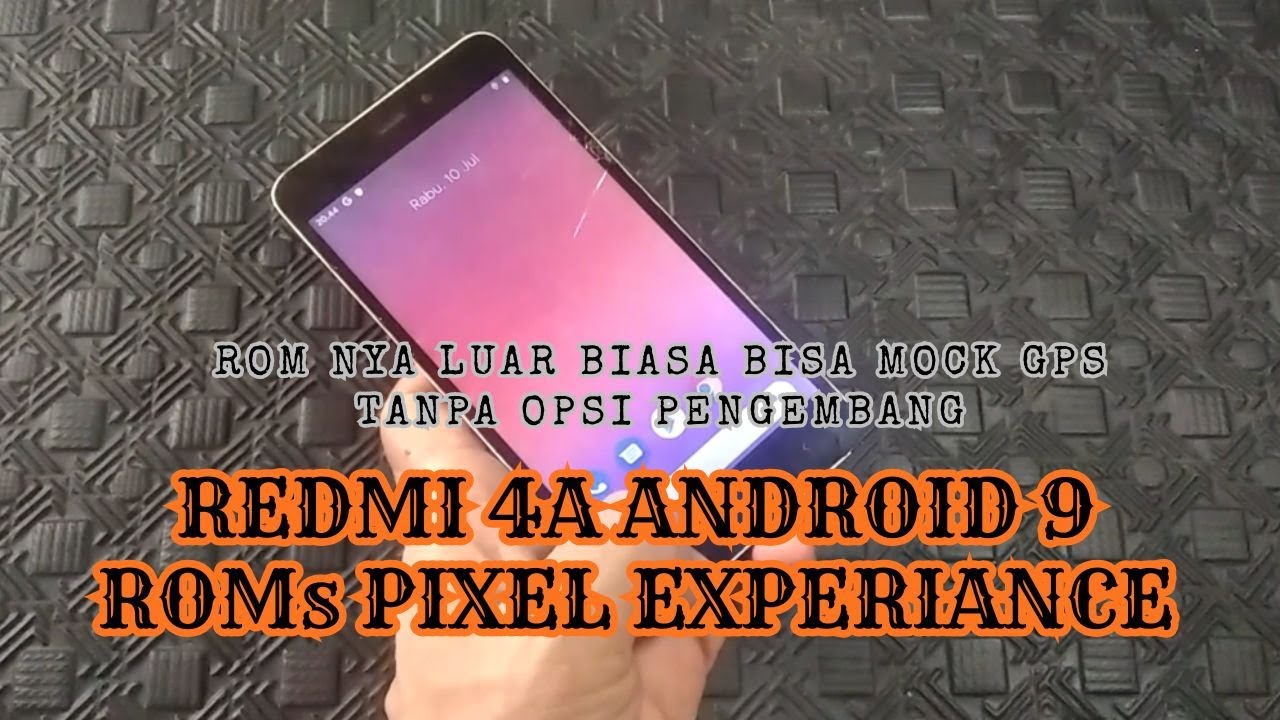 ROM Pixel Experiance Android 9 Redmi 4a Bisa Untuk Mock GPS Tanpa Opsi Pengembang