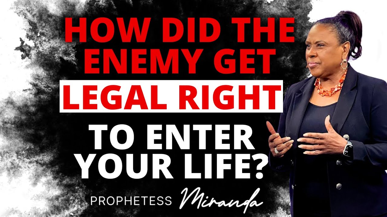 How Did The Enemy Get Legal Right To Enter? | Prophetess Miranda | Nabi' Healing Center Church