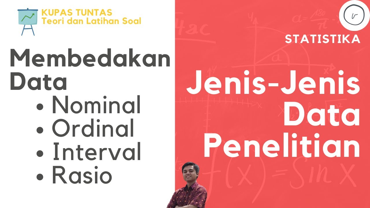 CARA MEMBEDAKAN JENIS DATA NOMINAL, ORDINAL, INTERVAL, DAN RASIO | STATISTIKA PENELITIAN