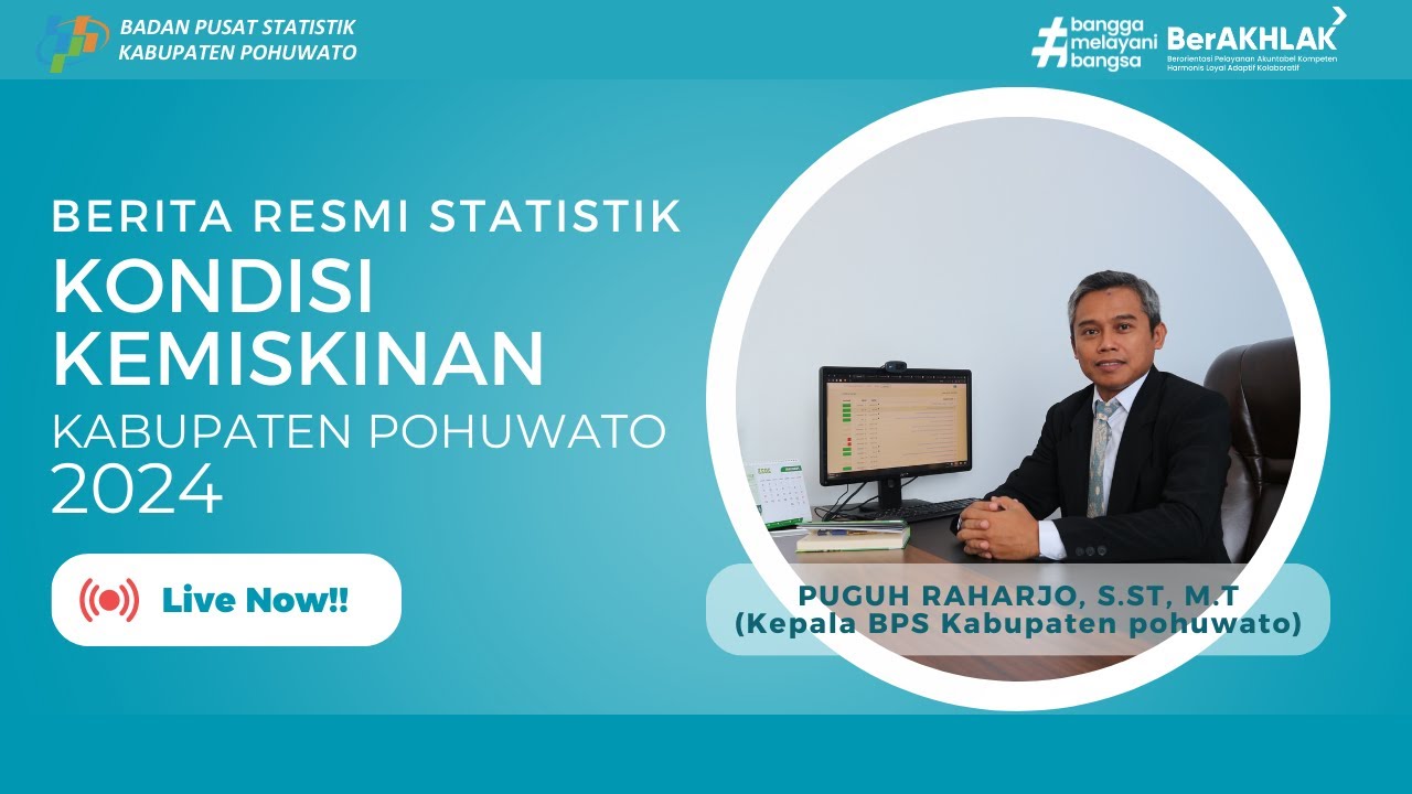 [LIVE] RILIS BERITA RESMI STATISTIK (BRS) KONDISI KEMISKINAN KABUPATEN POHUWATO TAHUN 2024