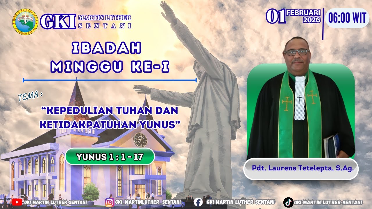 IBADAH MINGGU KE - I 01 FEBRUARI 2025 || JAM 06.00 WIT || JEMAAT GKI MARTIN LUTHER SENTANI.
