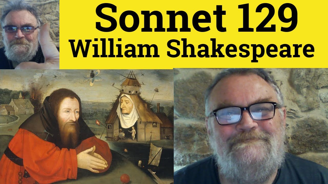 🔵Sonnet 129 by William Shakespeare – Summary - Sonnet 129 by William Shakespeare Analysis
