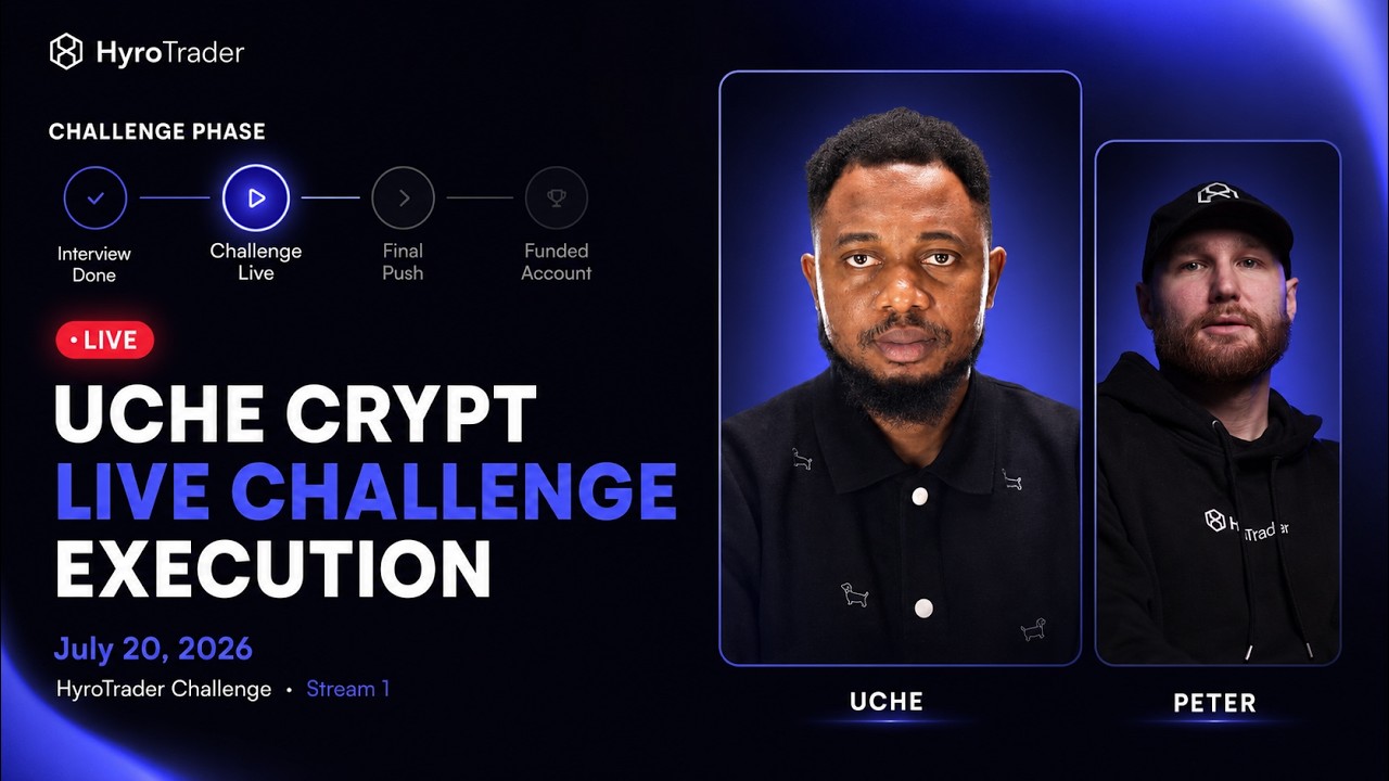 Uche Crypto начинает свой челлендж HyroTrader в прямом эфире