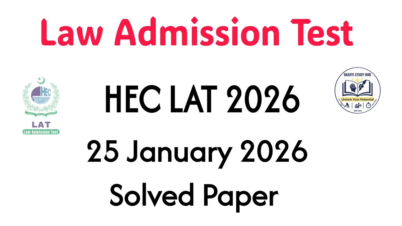 HEC LAT Law Admission Test 25th January 2026 | Complete Paper Solution 25 January 2026 LAT Test MCQs