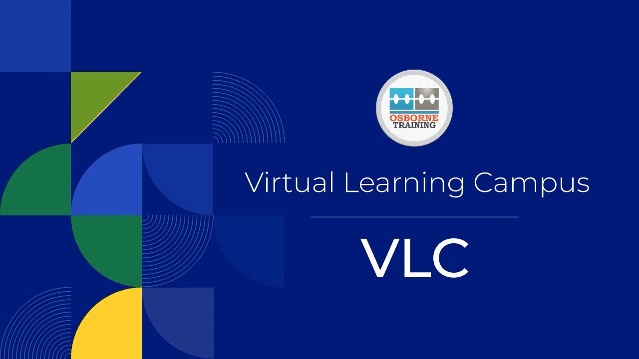 An Introduction to the Virtual Learning Campus (VLC)