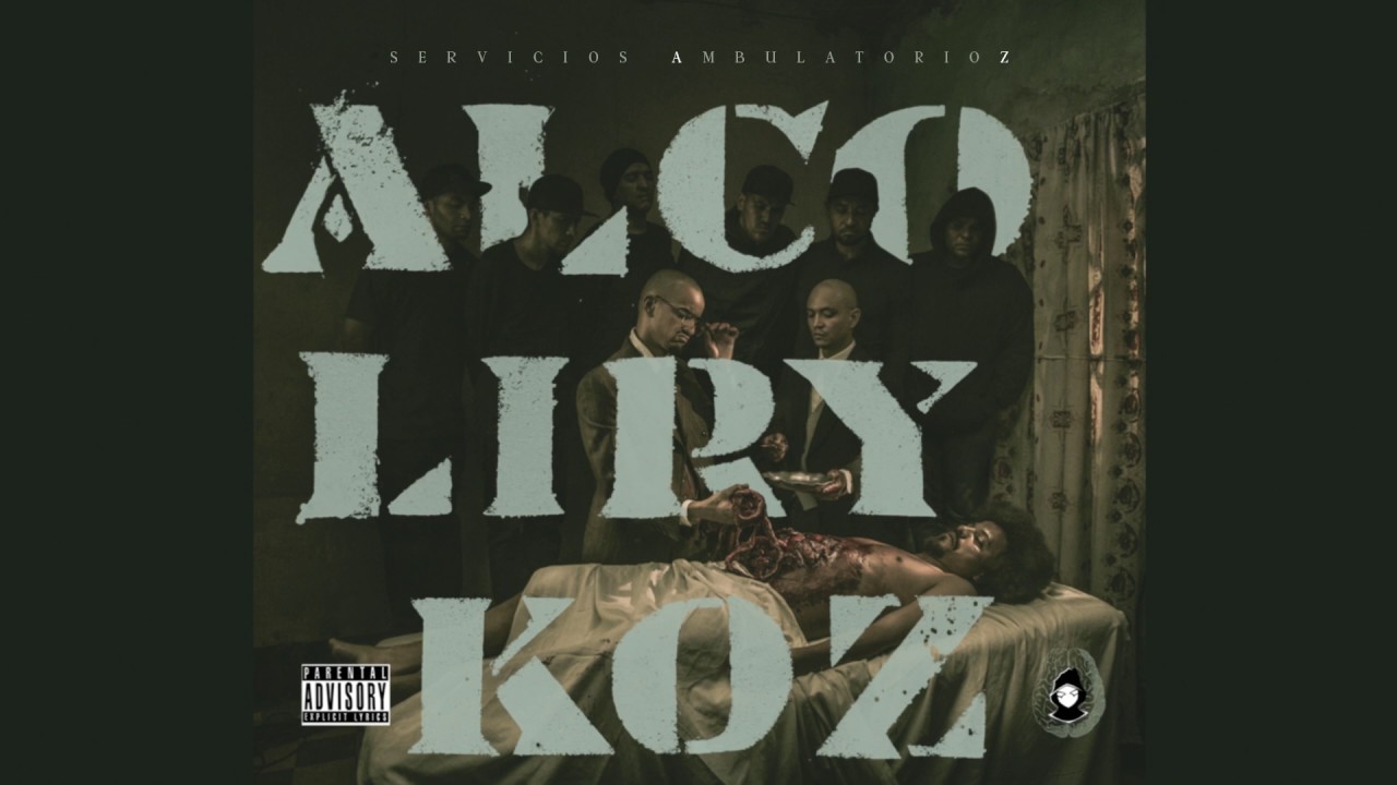 Alcolirykoz - Servicios Ambulatorioz (&Aacute;lbum Completo)