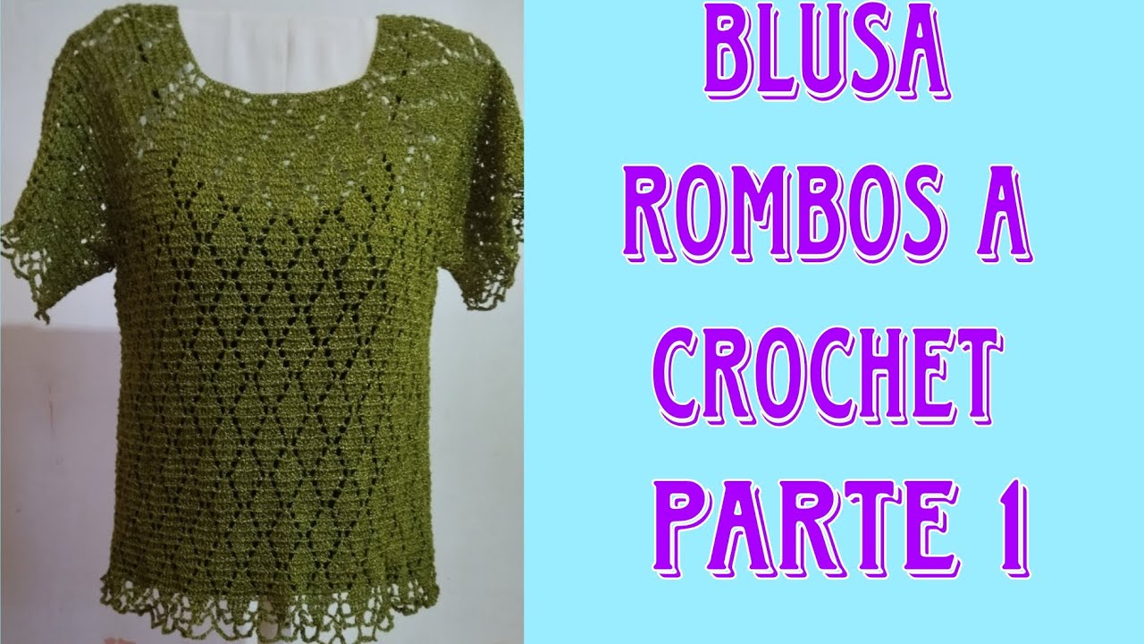 Blusa 👚 de Rombos  a Crochet Parte 1 😍🥰😘