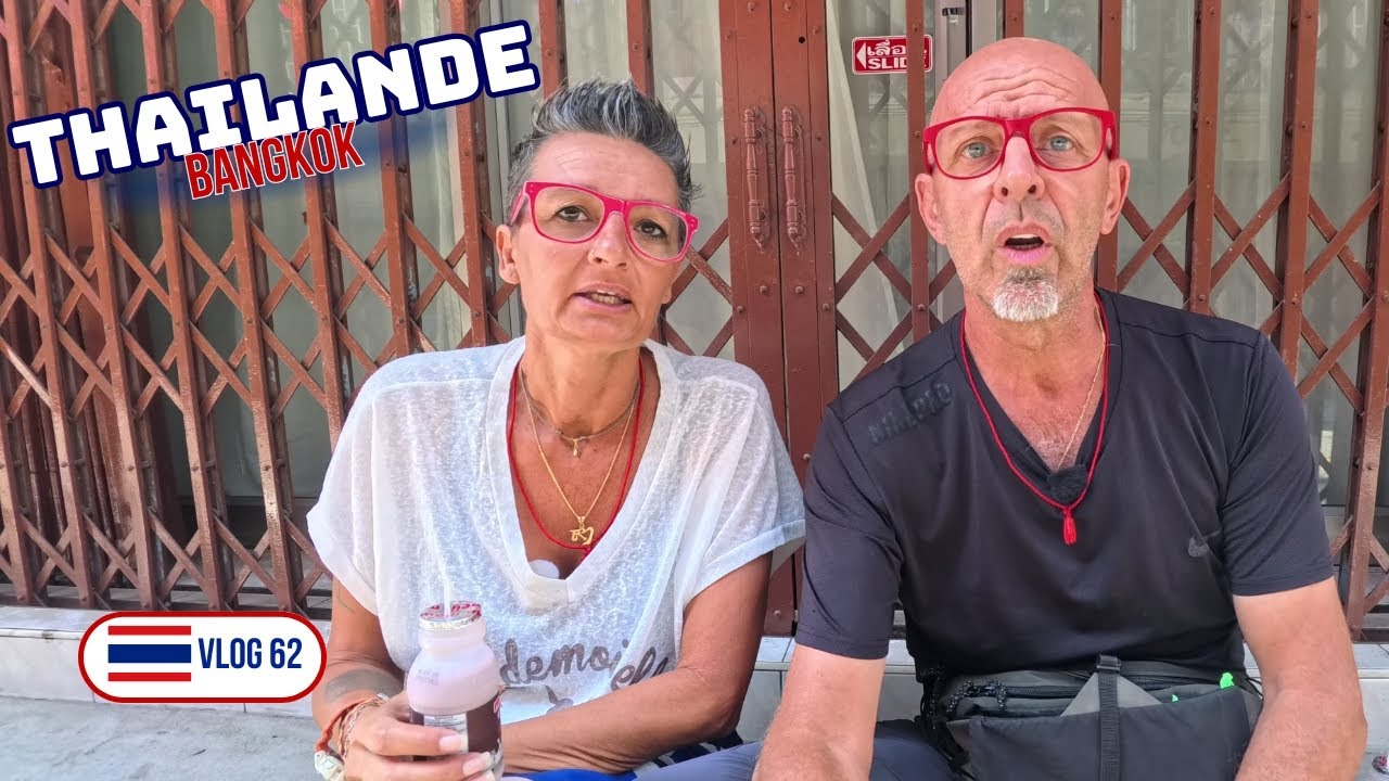 UN VIRAGE À 180 DEGRÉS - THAILANDE  🇹🇭 VLOG 62