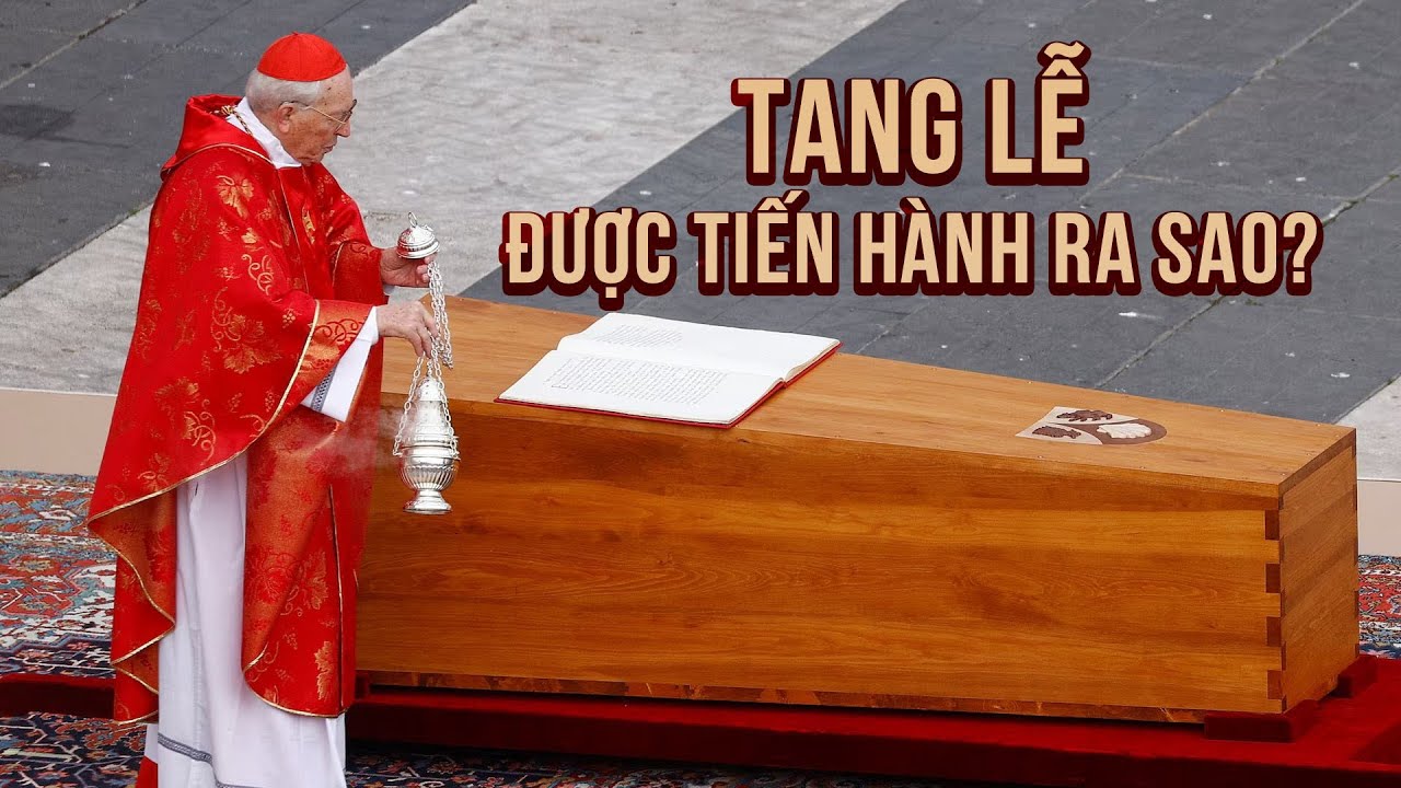 Giáo hoàng qua đời, tang lễ được tiến hành ra sao?