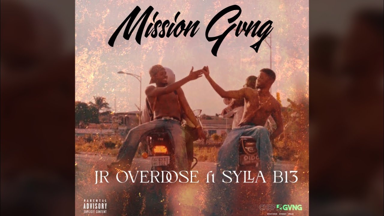 JR Overdose ft @b13sylla27 (MISSION GANG)