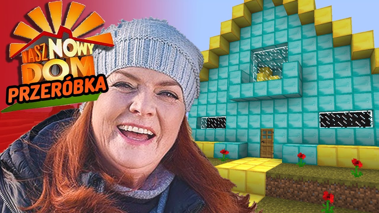 Nasz Nowy Dom [PRZER&Oacute;BKA]
