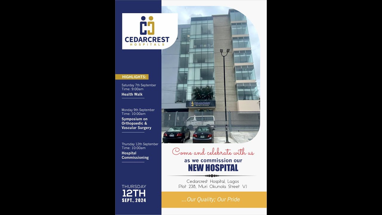 Cedarcrest Hospitals Lagos Grand Opening.