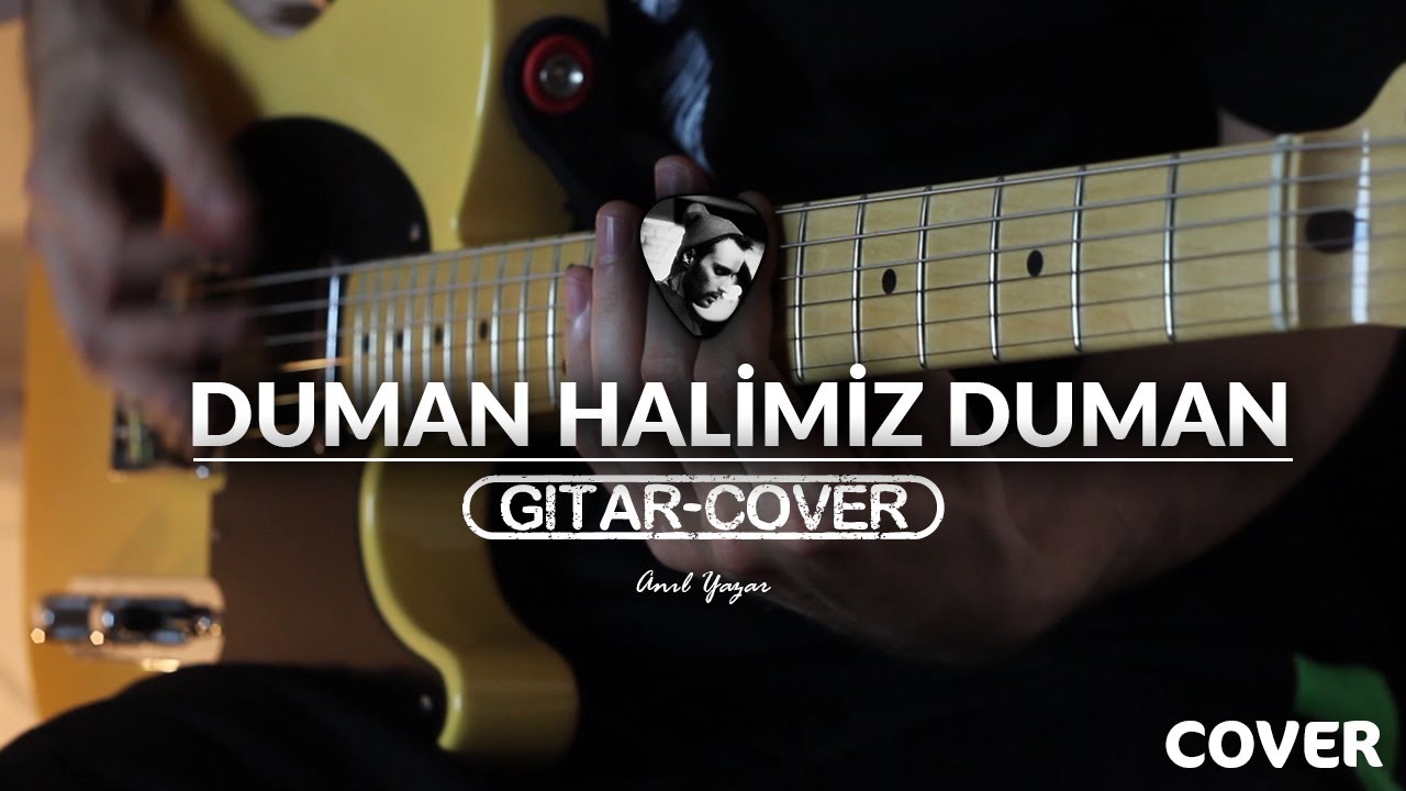 Duman - Halimiz Duman (Gitar Cover)
