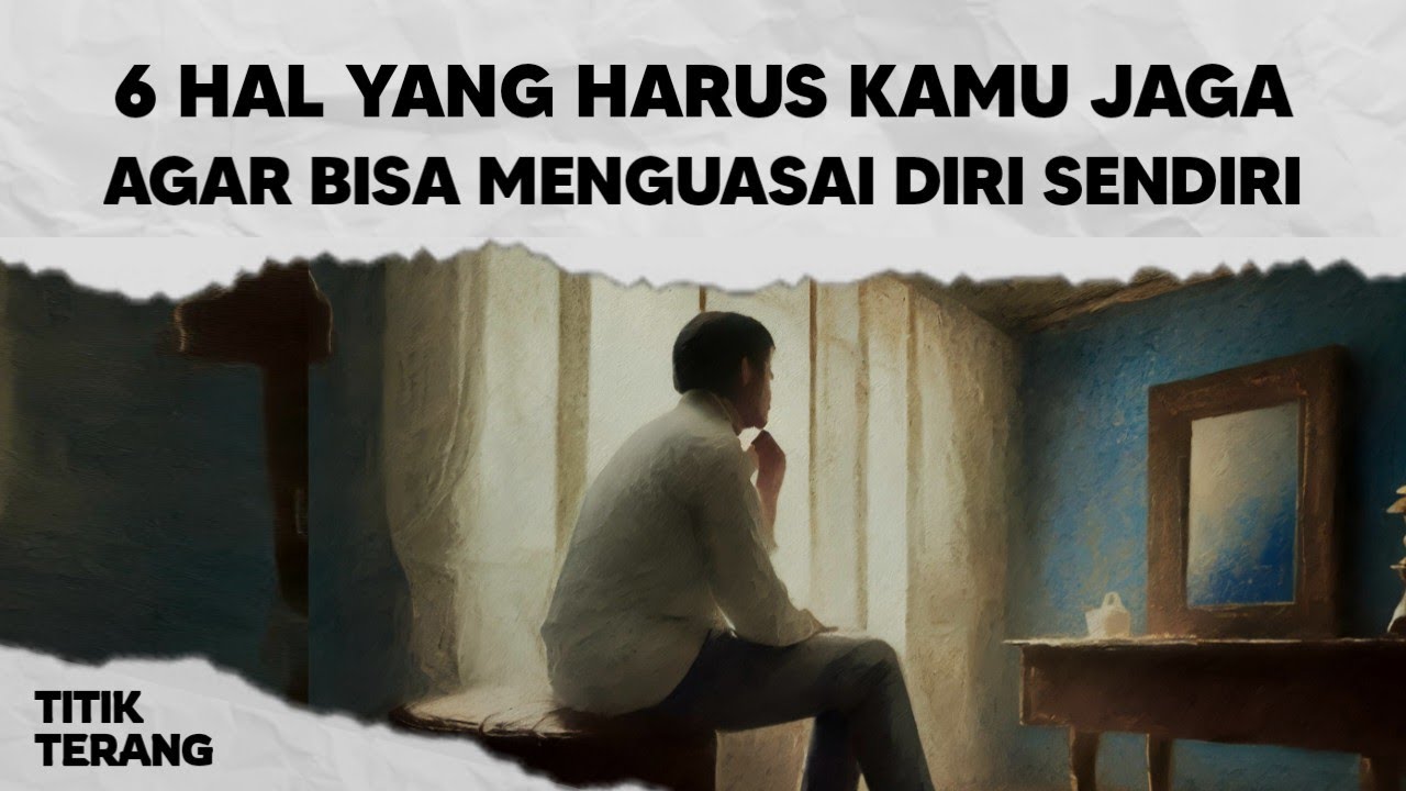 Cara Mengendalikan Dan Menguasai Diri Di Segala Situasi