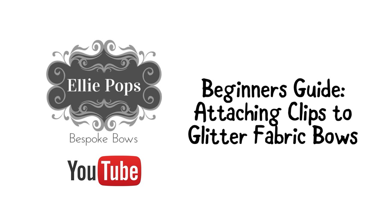 Beginners Guide: Attaching Clips to Glitter Fabric Bows (and making the bow too!)