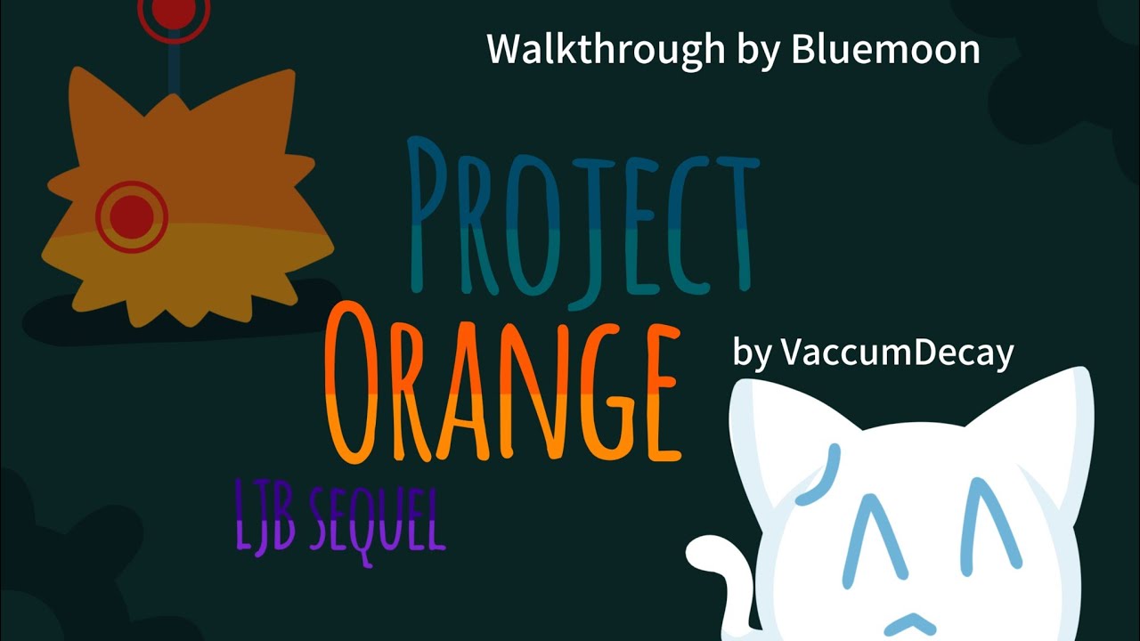 [Cats Are Liquid: A Better Place] Project Orange (CAL:ABP Fanmade Map by @vacuumdecaying)