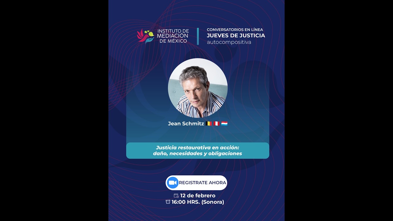 Justicia restaurativa en acción: daño, necesidades y obligaciones: Jean Schmitz