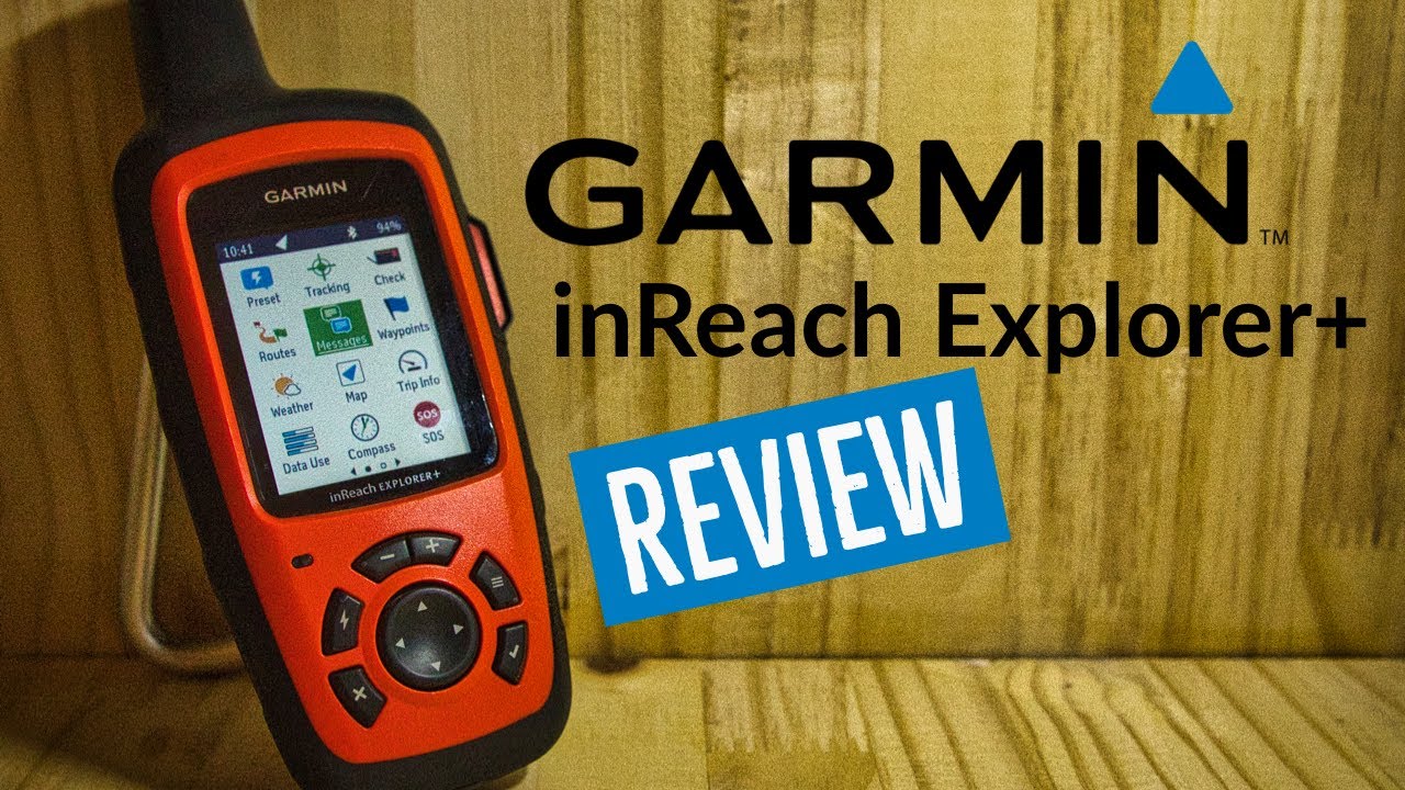 Garmin inReach Explorer+ Review
