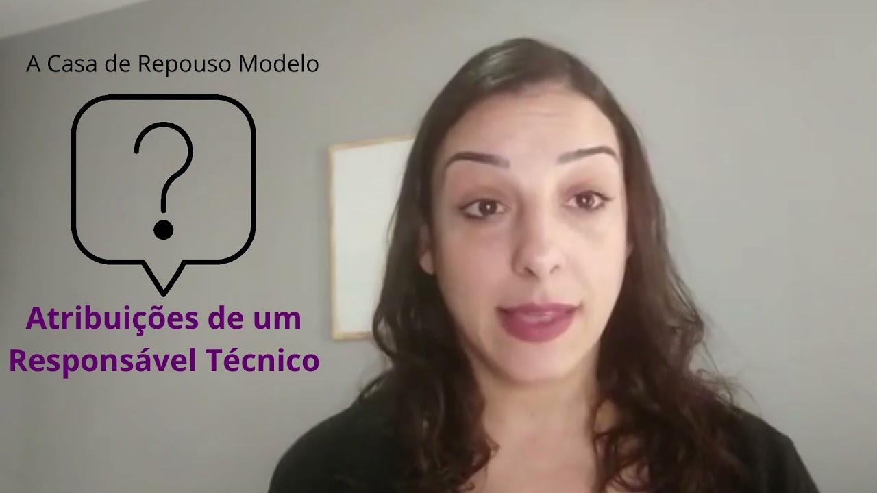 Atribuições de um Responsável Técnico em uma Casa de Repouso