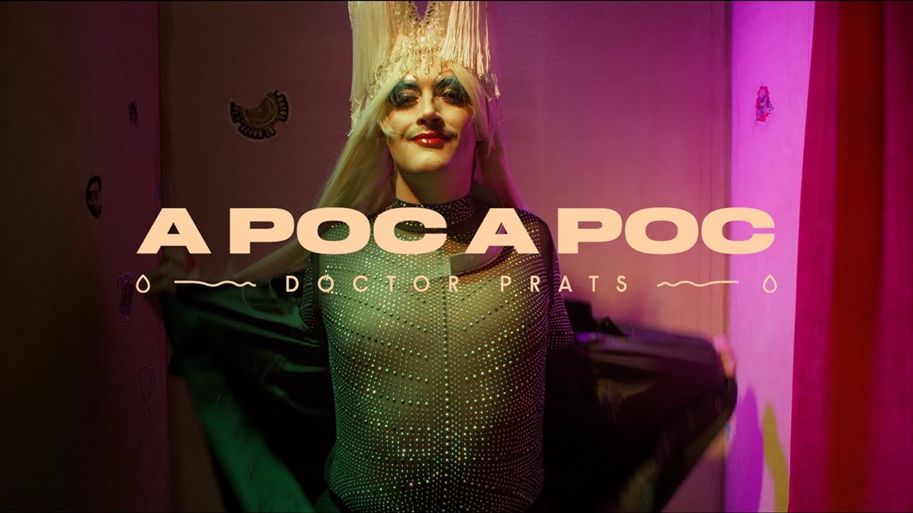 Doctor Prats - A poc a poc (Vídeo Oficial)