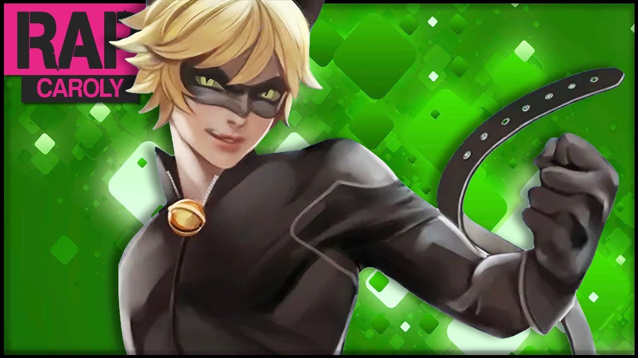 Rap do Cat Noir (Miraculous) | Caroly (Prod. Luaxerc)