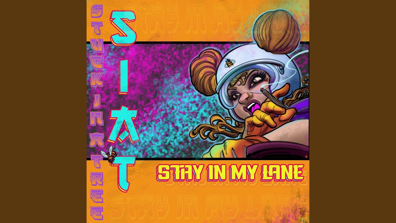 Stay In My Lane