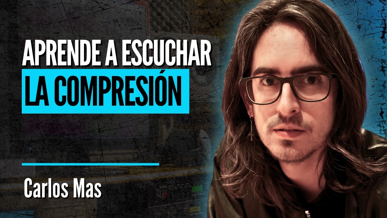 Aprende a Escuchar la Compresión | Carlos Mas