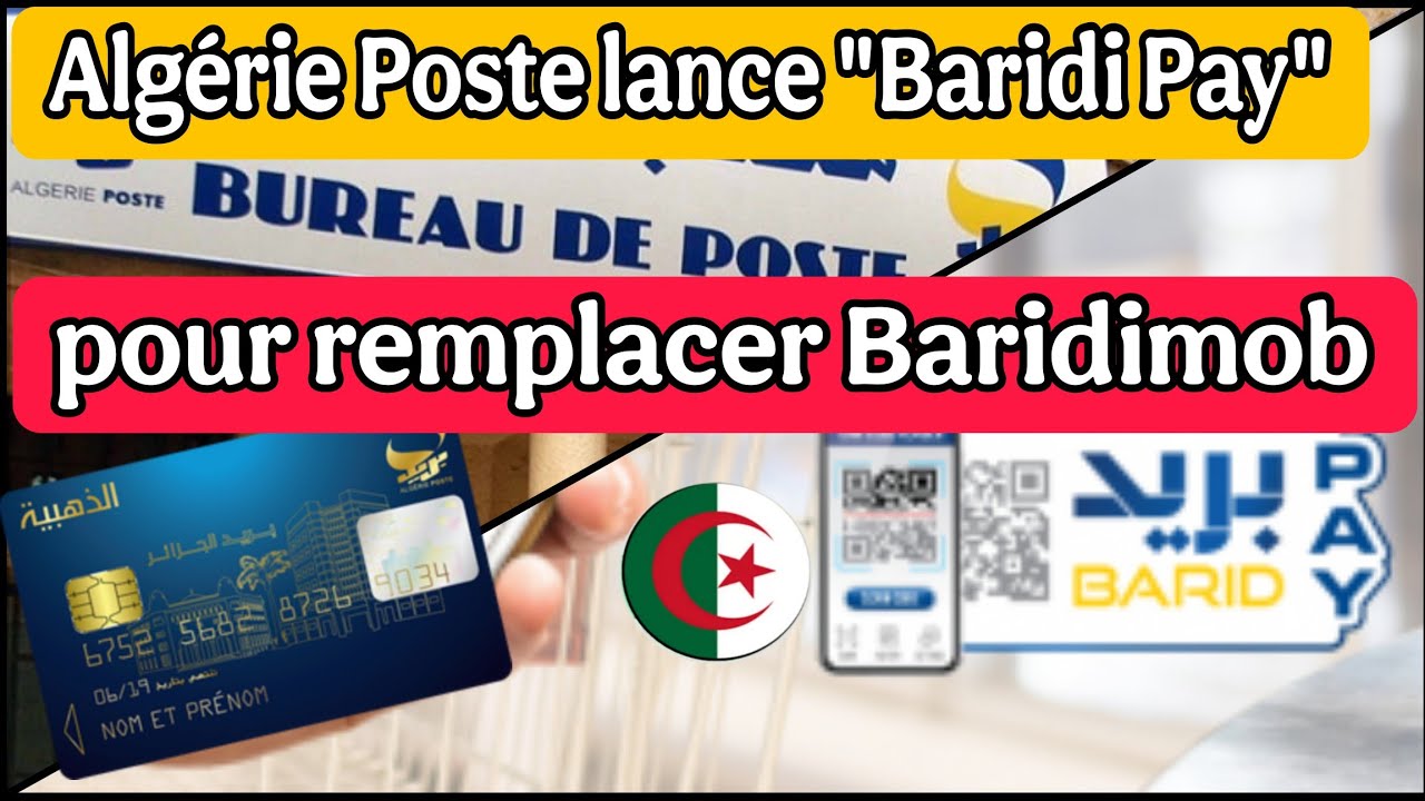 Alg&eacute;rie Poste lance*Barid Pay* plus s&ucirc;r et rapide rempla&ccedil;ant Baridimob