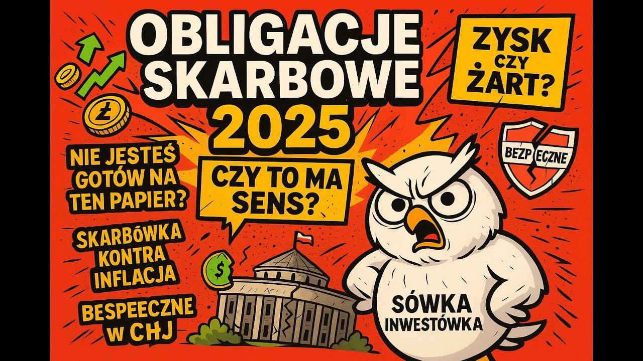 Nie kupuj obligacji skarbowych, dopóki tego nie zobaczysz! Ukryta prawda 2025 o której nikt nie mówi