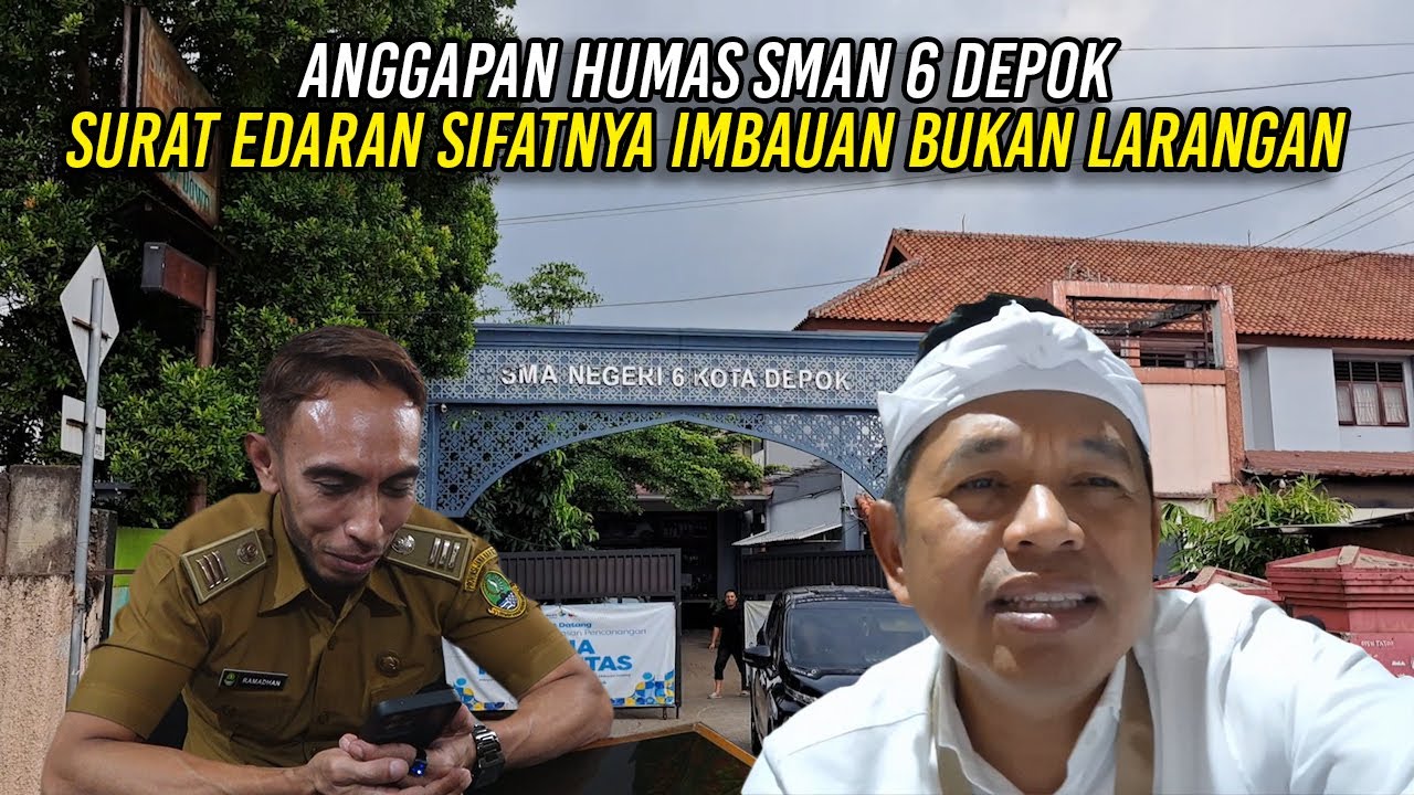 HUMAS SMAN 6 DEPOK MENGANGGAP SURAT EDARAN SIFATNYA IMBAUAN BUKAN LARANGAN