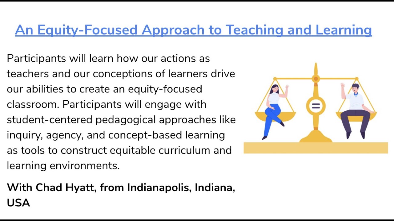 An Equity Focused Approach to Teaching and Learning  Hyatt May 2020