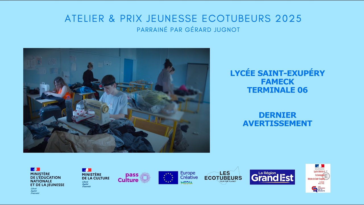 ECOTUBEURS 2025 - LYCÉE SAINT-EXUPÉRY - FAMECK - DERNIER AVERTISSEMENT