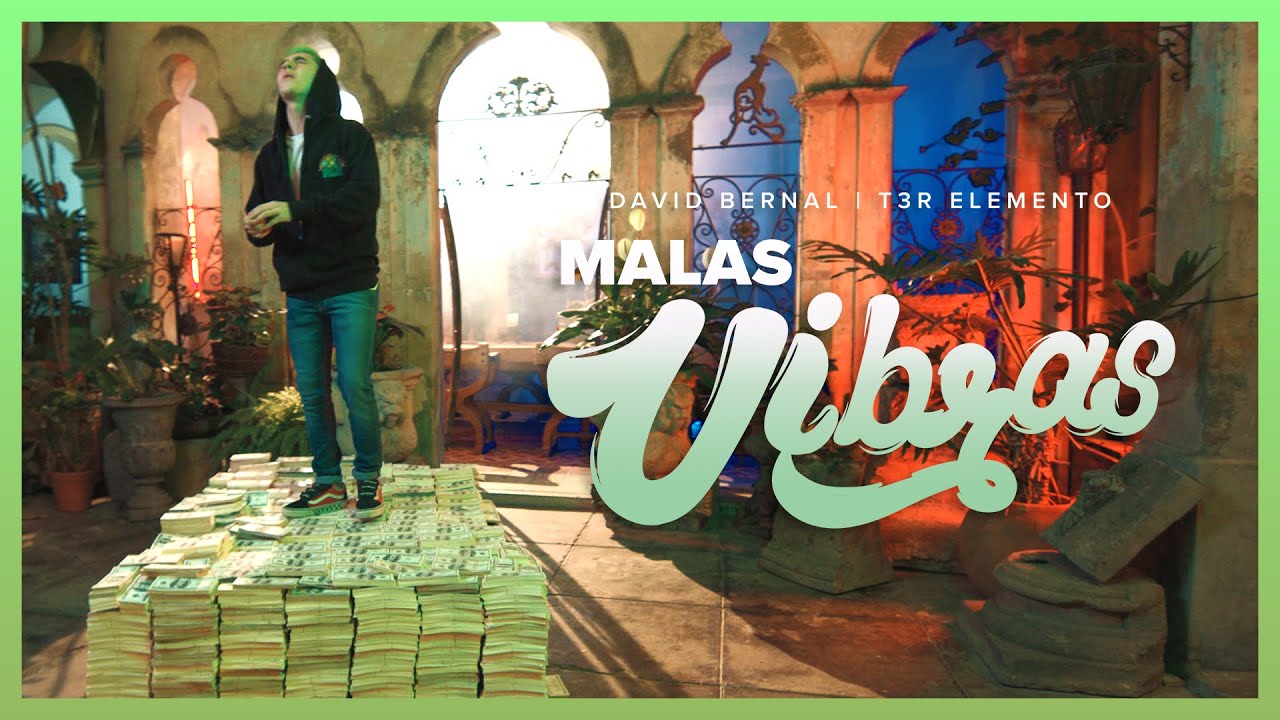 Malas Vibras - (Video Oficial) - David Bernal y T3R Elemento - DEL Records 2020