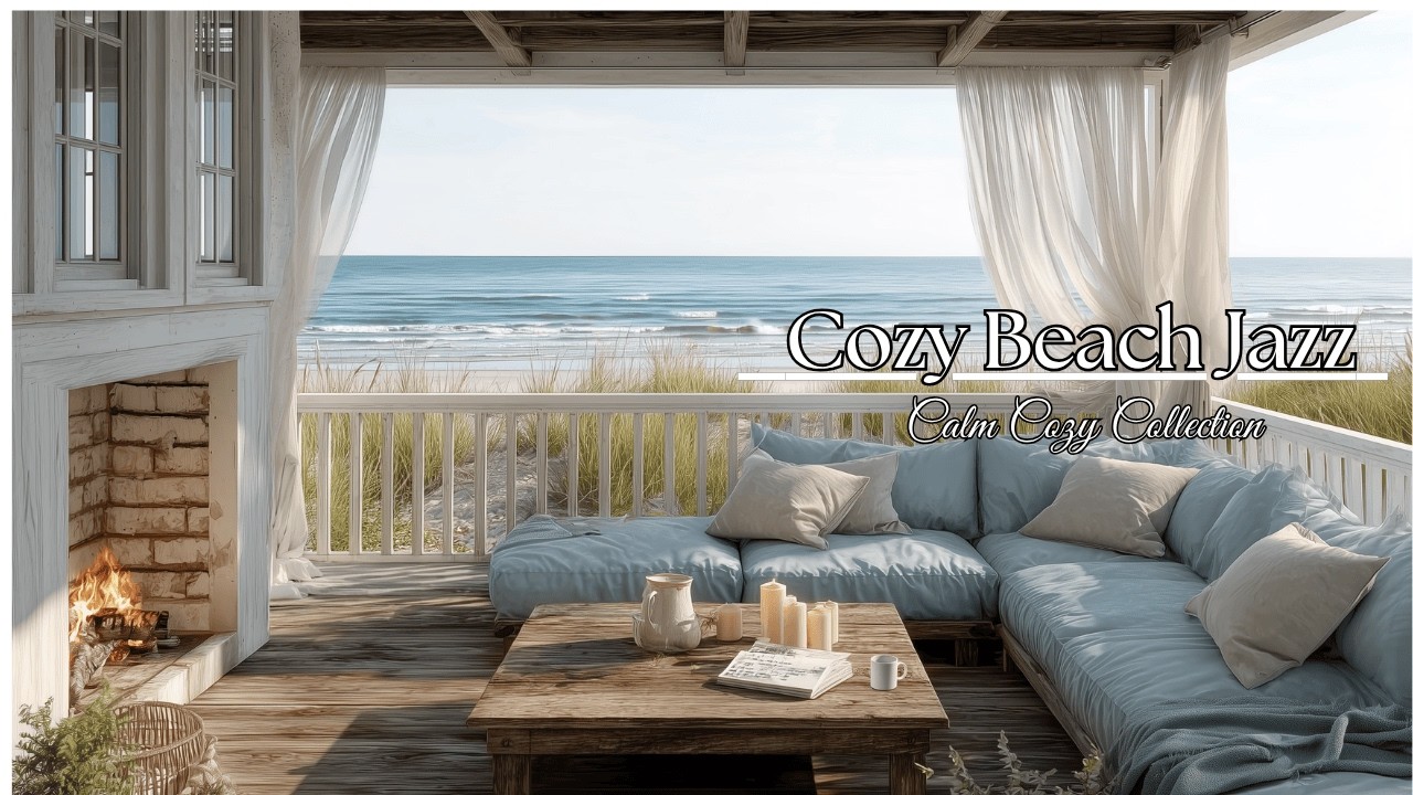 Cozy Beach Jazz | Relaxing Jazz Music for Work, Study & Calm Vibes