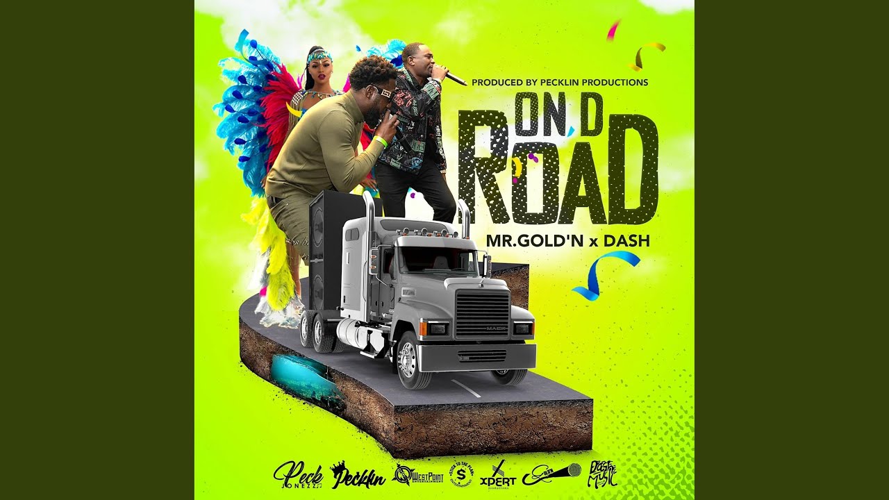 On d Road (Lime Peel Riddim)