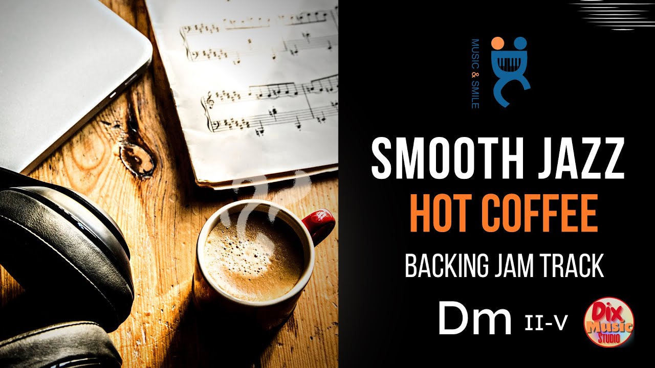 Smooth jazz Hot Coffee - Backing track jam in D minor (115 bpm)