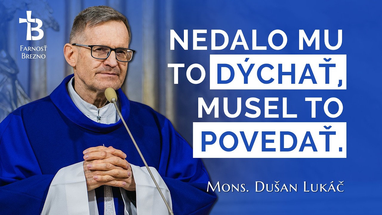 Nedalo mu to dýchať, musel to povedať. │ o. Dušan Lukáč