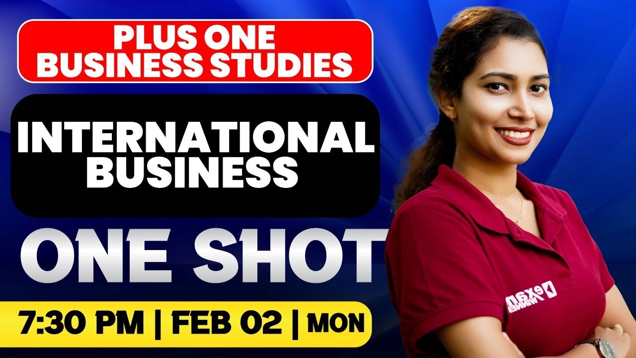 Plus One  Business Studies | International Business I | Oneshot | Exam Winner