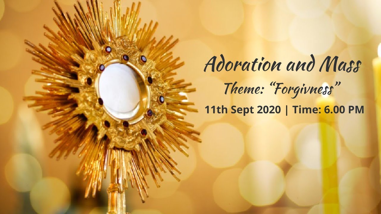 ||Friday adoration and mass||Theme-Forgiveness. St Anne's cathedral. Nashik||