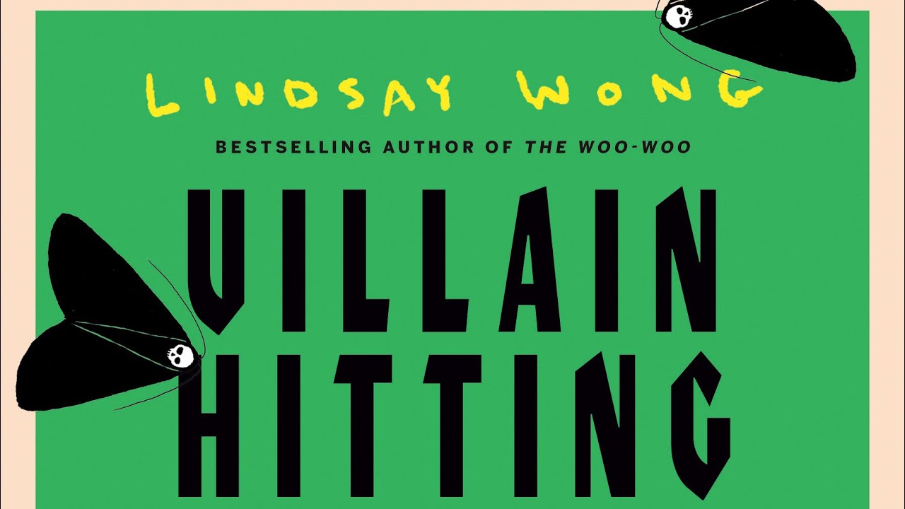 Lindsay Wong Book Launch (Villain Hitting for Vicious Little Nobodies)