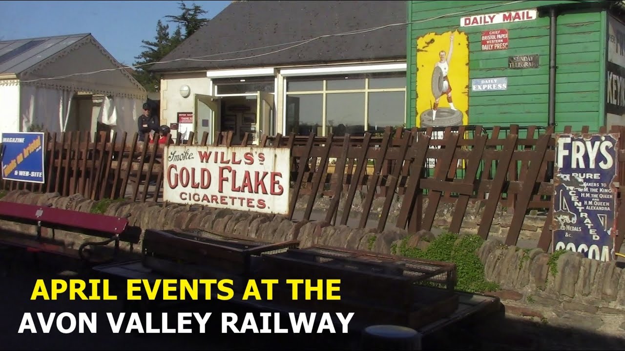 AVON VALLEY RAILWAY April events 2025