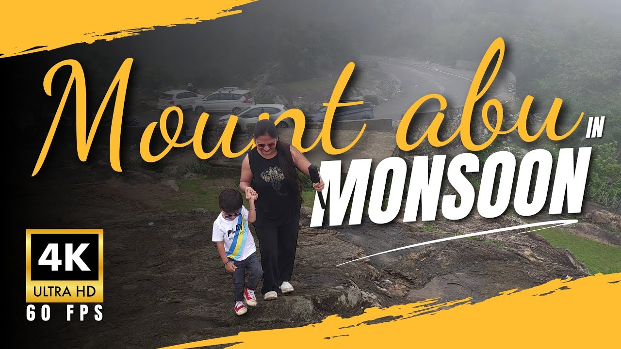 Mount Abu in Monsoon July 2025 🌧️ | Foggy Roads, Clouds, Rain & Green Hills in 4K 60FPS